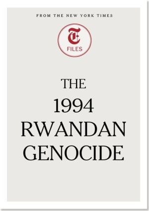 The 1994 Rwandan Genocide