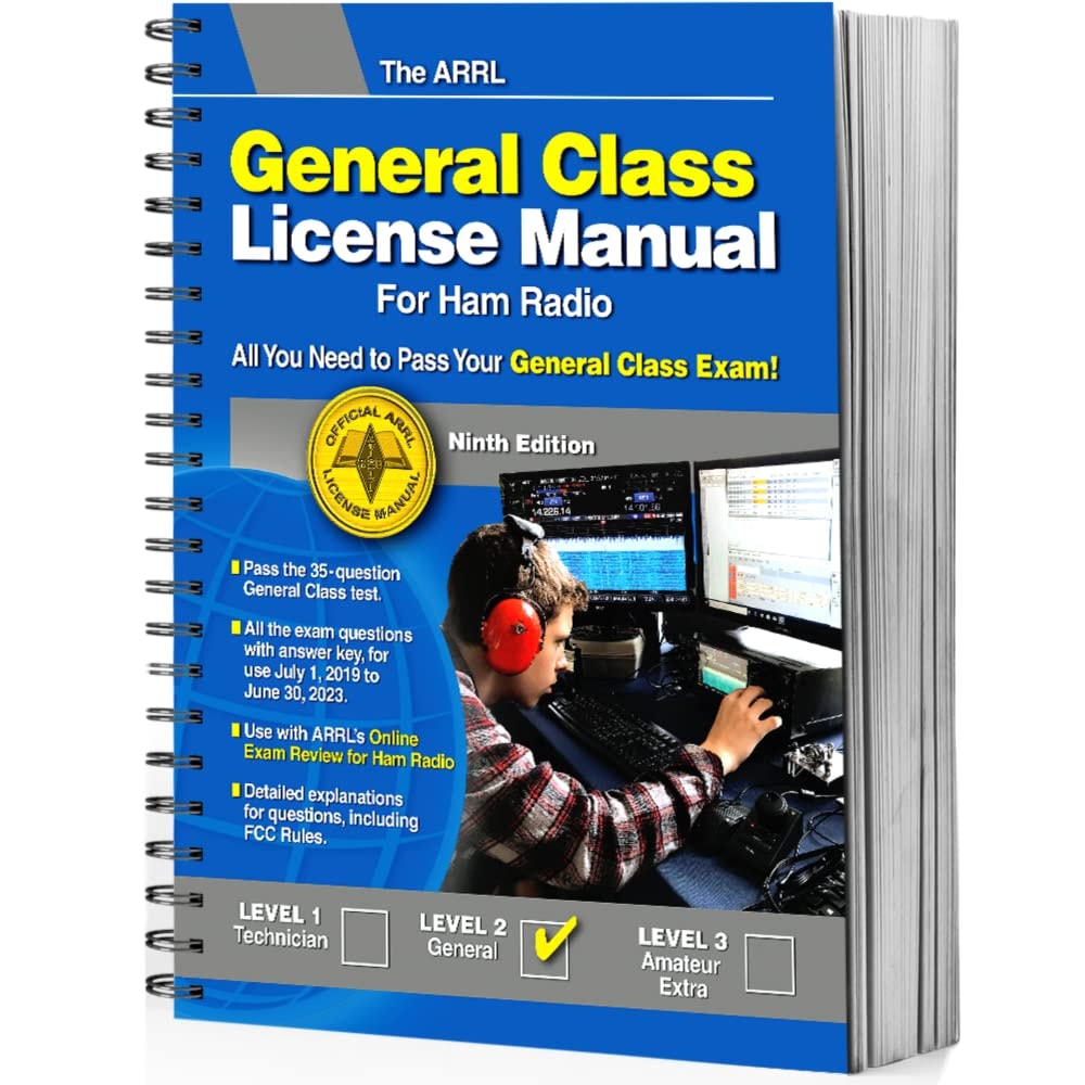 The ARRL General Class License Manual for Ham Radio: All You Need to Pass Your General Class Exam!