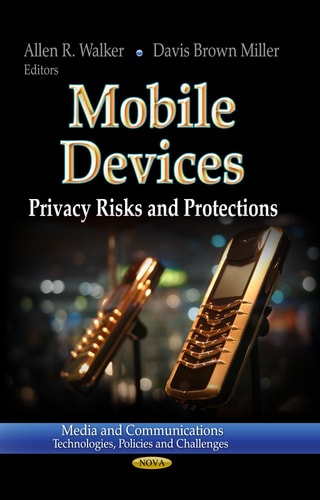 Mobile Devices Privacy Risks and Protections