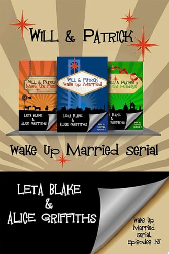 Will & Patrick Wake Up Married Collection Episodes 1 - 3