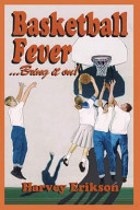 Basketball Fever... Bring It On!
