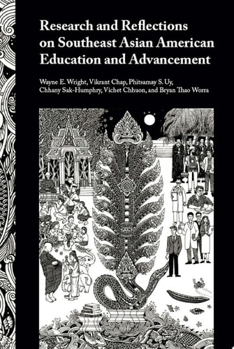 Research and Reflections on Southeast Asian American Education and Advancement