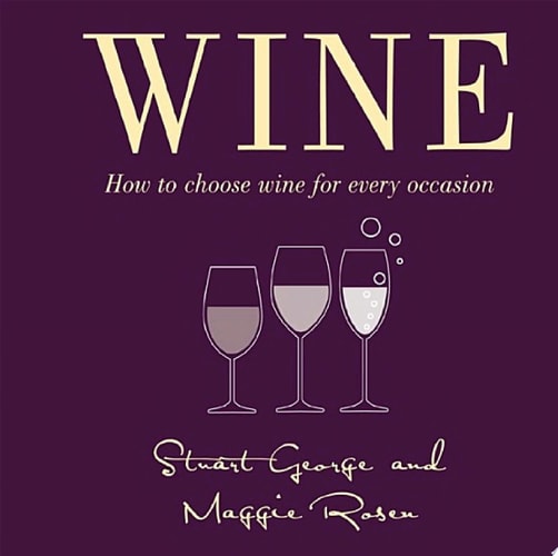 Wine Book How to Choose Wine for Every Occasion