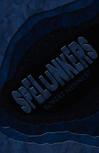 Spelunkers