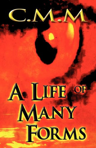 A Life of Many Forms