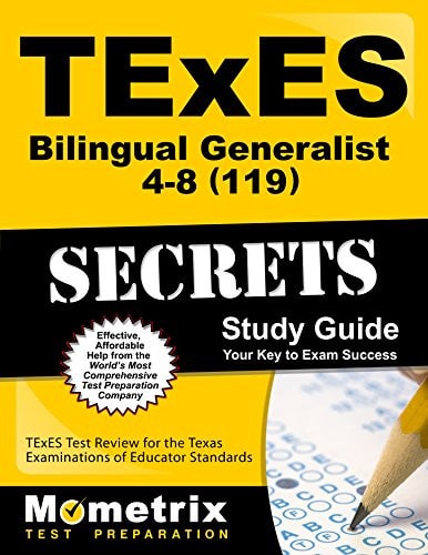 TExEs (119) Bilingual Generalist 4-8 Exam Secrets Study Guide Your Key to Success. Part 2 of 2