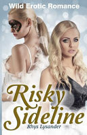 Risky Sideline Wild Erotic Romance