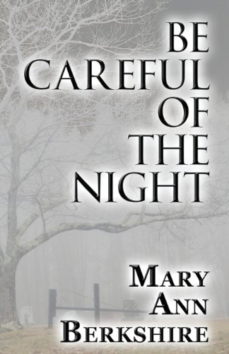 Be Careful of the Night