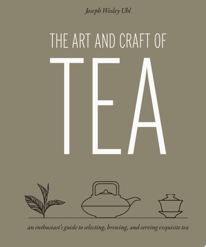 Art and Craft of Tea