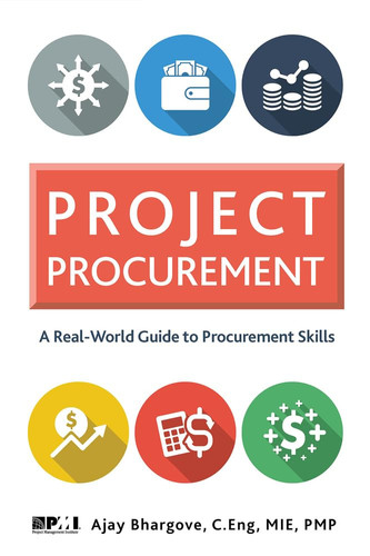 Project Procurement A Real-World Guide for Procurement Skills