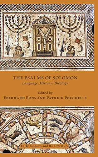 The Psalms of Solomon Language, History, Theology
