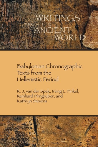 Babylonian Chronographic Texts from the Hellenistic Period