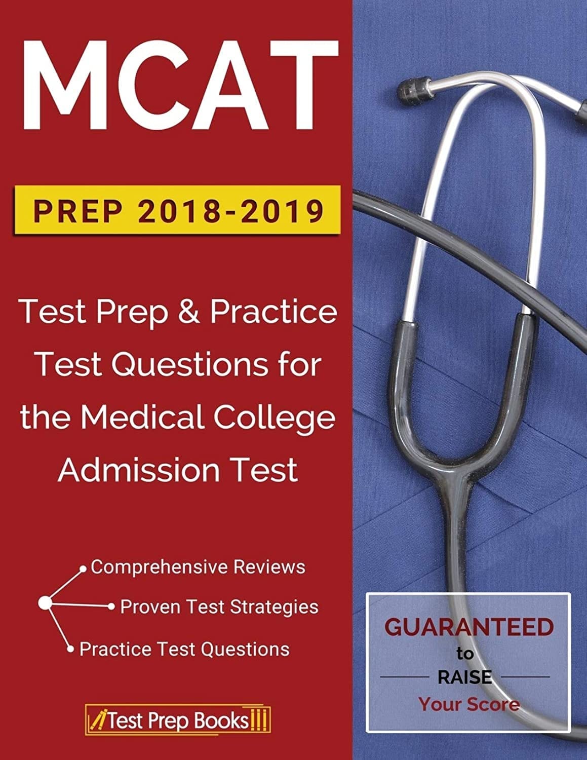 MCAT Prep 2018-2019: Test Prep & Practice Test Questions for the Medical College Admissions Test