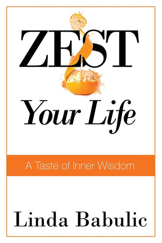 ZEST Your Life A Taste of Inner Wisdom