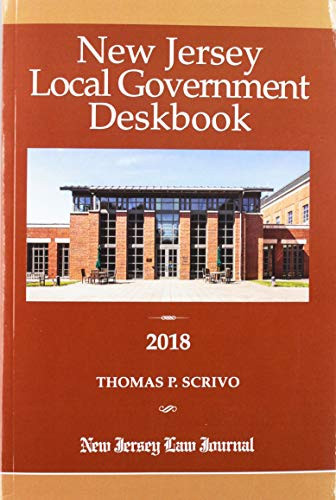 New Jersey Local Government Deskbook 2018