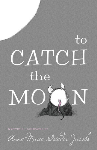 To Catch the Moon