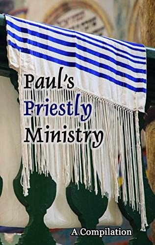 Paul's Priestly Ministry