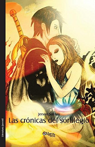 Las Cronicas Del Sortilegio