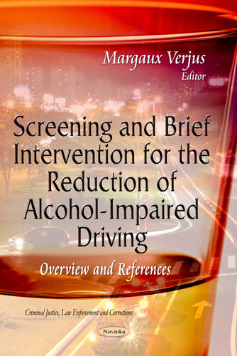 Screening and Brief Intervention for the Reduction of Alcohol-impaired Driving Overview and References