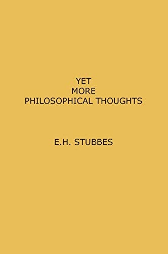 Yet More Philosophical Thoughts