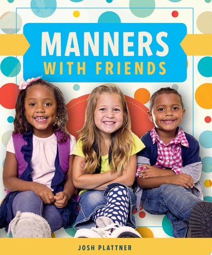Manners with Friends
