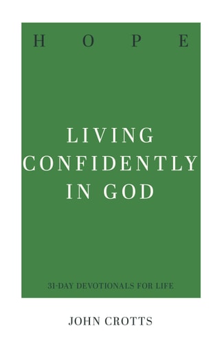 Hope Living Confidently in God