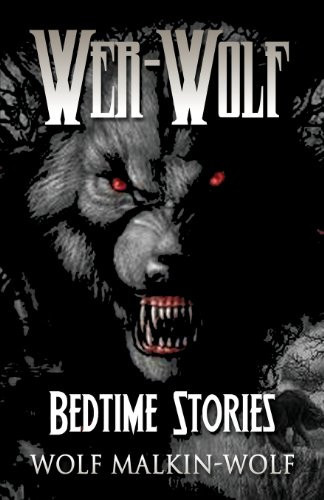 Wer-Wolf Bedtime Stories
