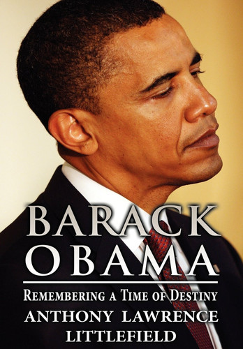 Barack Obam Remembering a Time of Destiny