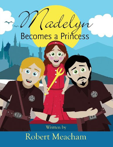 Madelyn Becomes a Princess