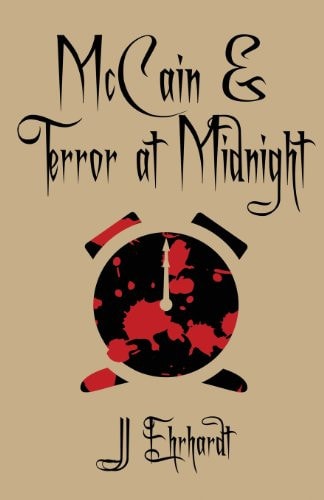 McCain and Terror at Midnight