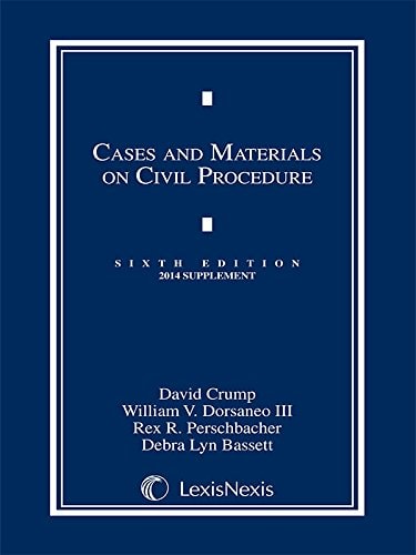 Cases and Materials on Civil Procedure, 2014 Supplement