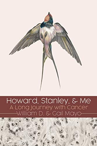 Howard, Stanley, and Me A Long Journey with Cancer
