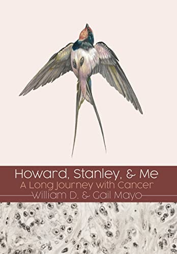 Howard, Stanley, and Me Dust-Jacket: a Long Journey with Cancer