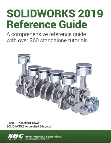 SOLIDWORKS 2019 Reference Guide