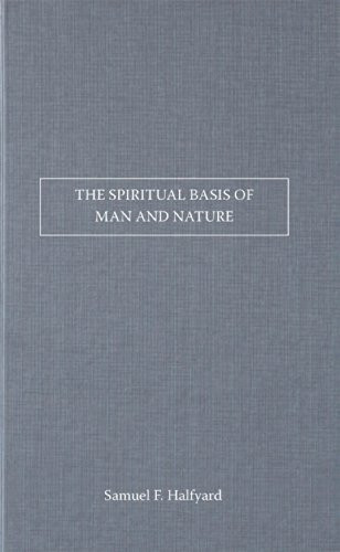 The Spiritual Basis of Man and Nature