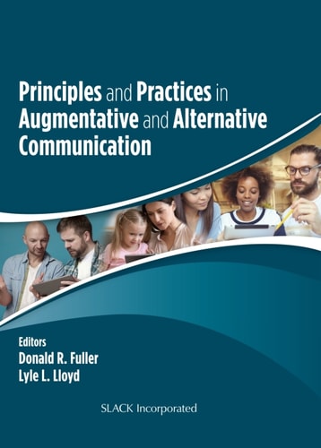 Principles and Practices in Augmentative and Alternative Communication