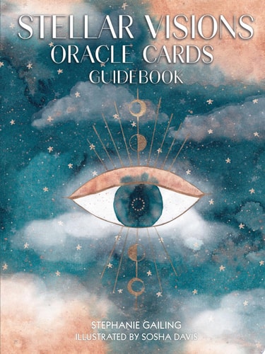 Stellar Visions Oracle Cards: 53-Card Deck and Guidebook Your Guide to Astrological and Mystic Power