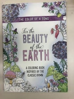 For the Beauty of the Earth - Adult Coloring Book