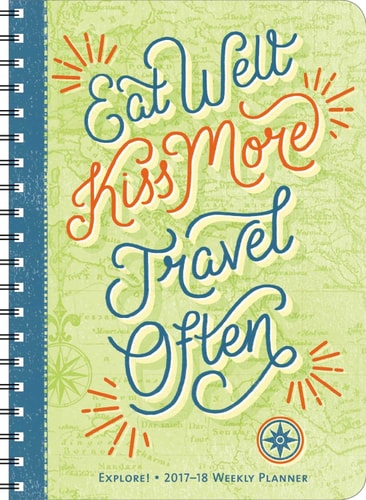 Explore! 2017 – 2018 On-the-Go Weekly Planner: 17-Month Calendar with Pocket