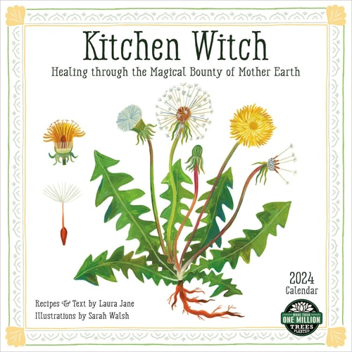 Kitchen Witch 2024 Wall Calendar: Healing Through the Magical Bounty of Food