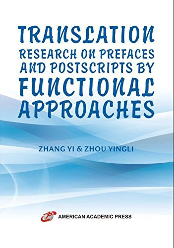 Translation Research on Prefaces and Postscripts by Functional Approaches