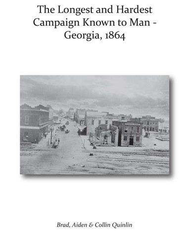 The Longest and Hardest Campaign Known to Man - Georgia 1864