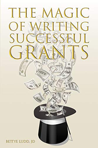 The Magic of Writing Successful Grants