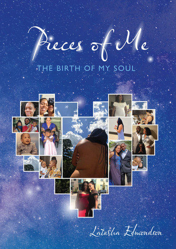 Pieces of Me The Birth of My Soul