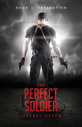 The Perfect Soldier Book 1: Revelation