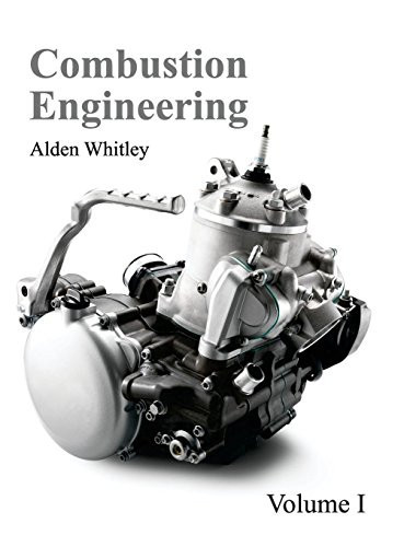 Combustion Engineering: Volume I