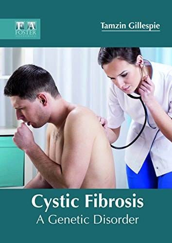 Cystic Fibrosis: a Genetic Disorder