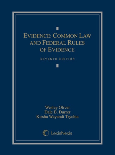 Evidence Common Law and Federal Rules of Evidence