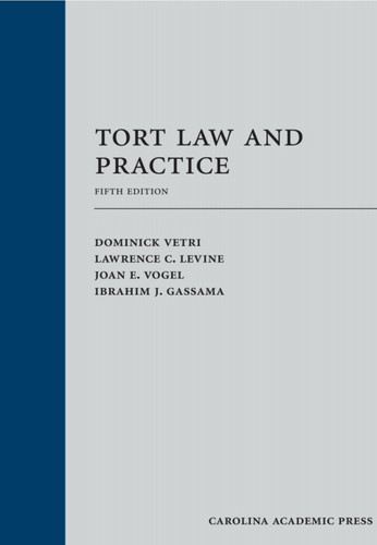 Tort Law and Practice, Fifth Edition