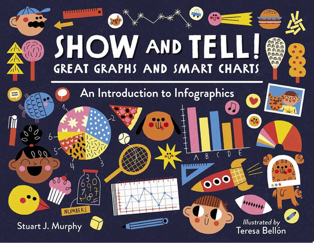 Show and tell! great graphs and smart charts: an introduction to Infographics